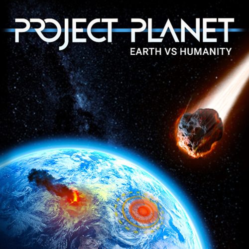 Project Planet: Earth vs Humanity