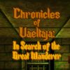 Chronicles of Vaeltaja: In Search of the Great Wanderer