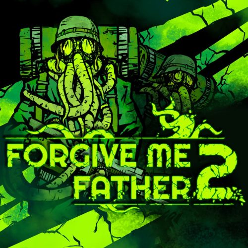 Forgive Me Father 2