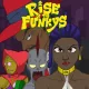 Rise of the Funkys