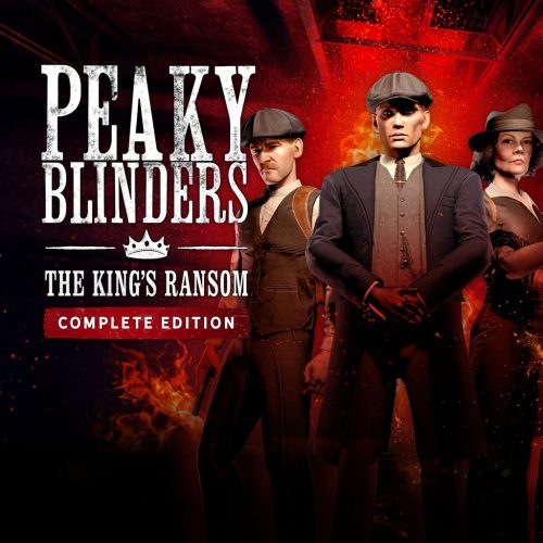 Peaky Blinders: The King's Ransom - Complete Edition [VR]